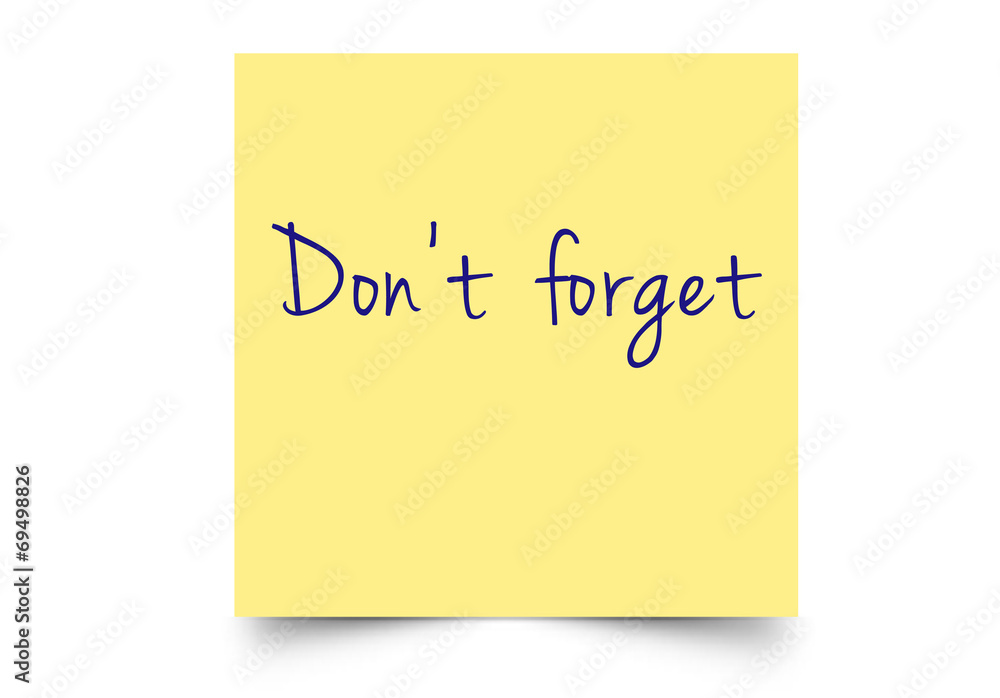 don't forget don't forget