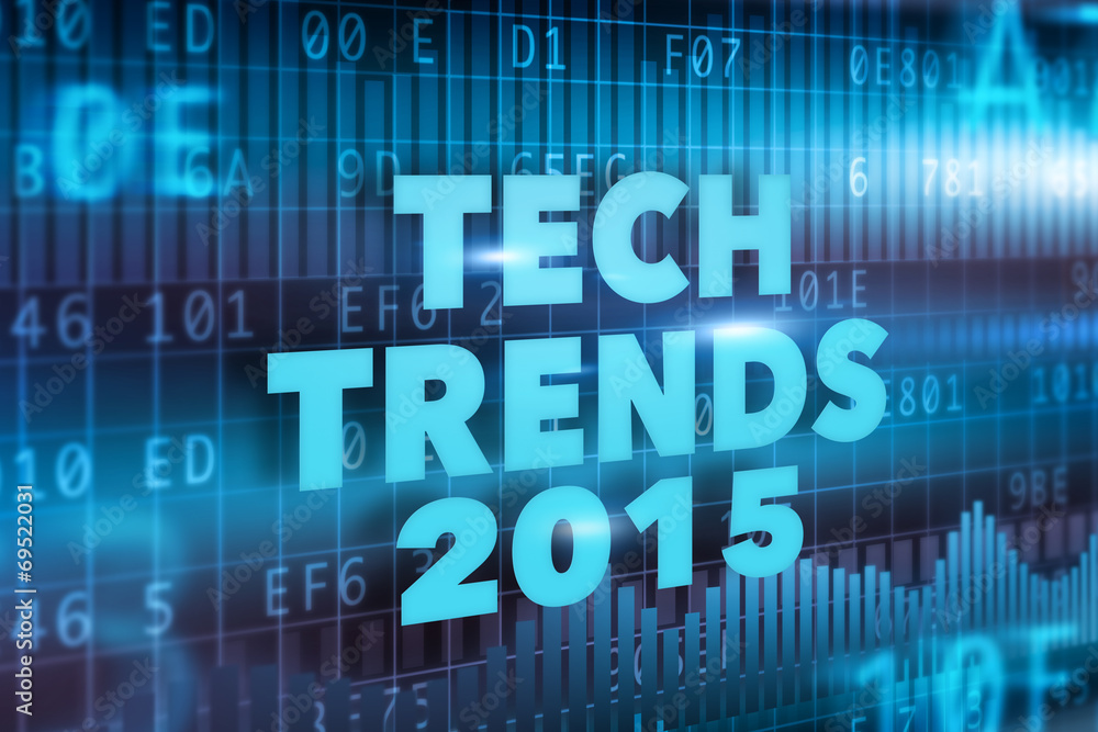 Tech Trends 2015 concept Tech Trends 2015 concept