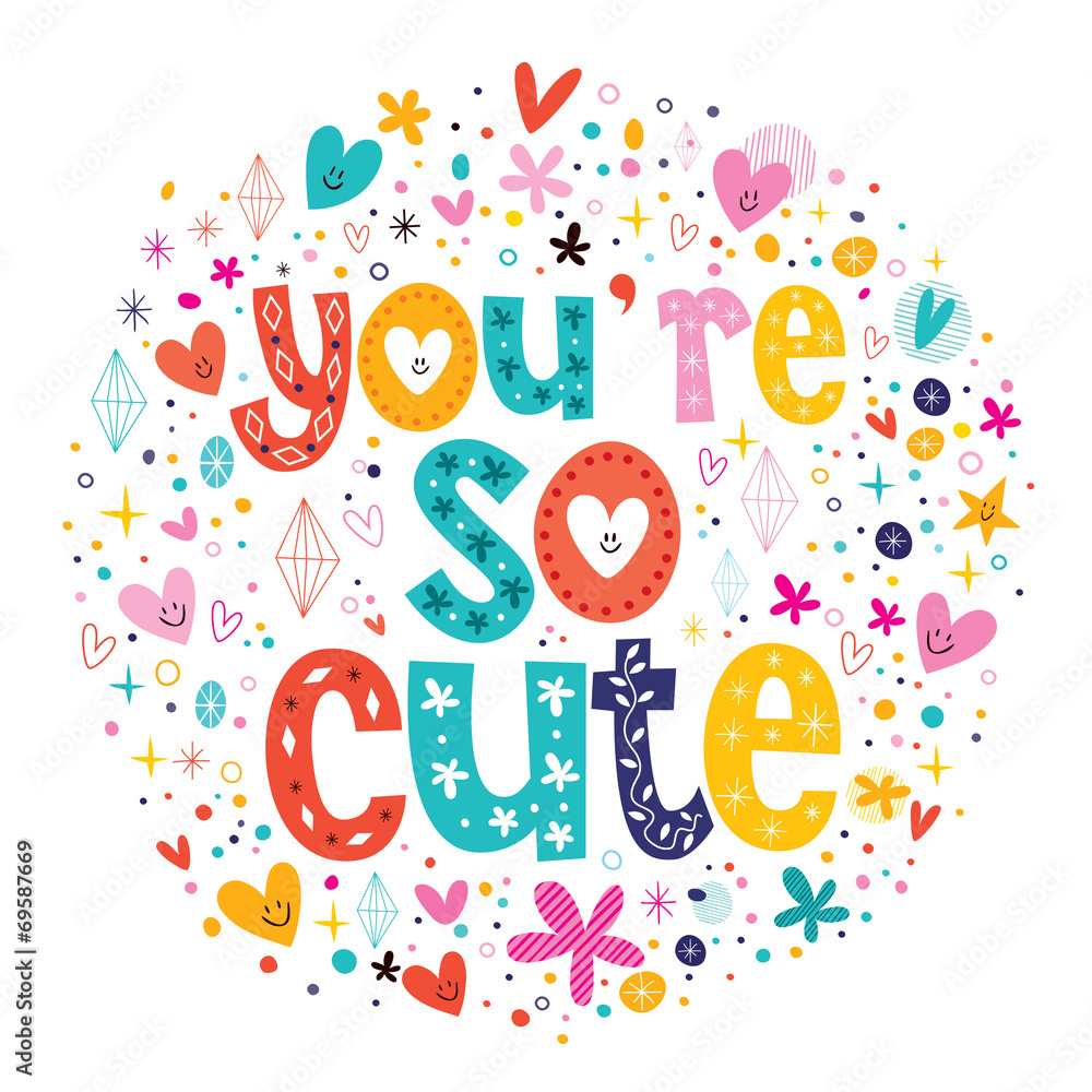 You're so cute typography lettering text Valentine card