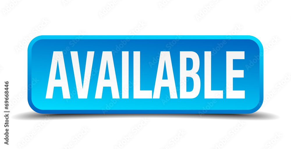 available blue 3d realistic square isolated button available blue 3d realistic square isolated button