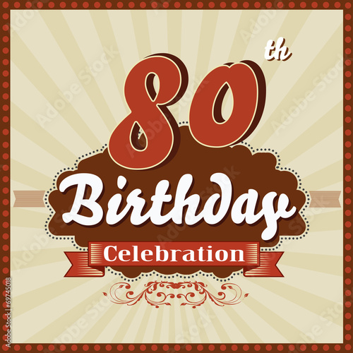 80 years celebration, 80th happy birthday retro style card