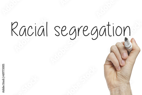 Hand writing racial segregation