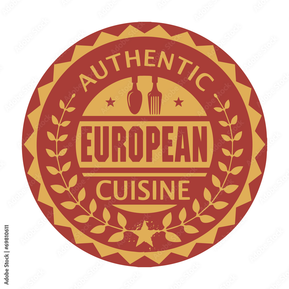 Abstract stamp or label with the text Authentic European Cuisine Abstract stamp or label with the text Authentic European Cuisine