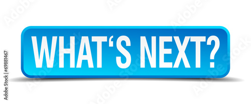Whats next blue 3d realistic square isolated button