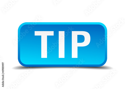 Tip blue 3d realistic square isolated button