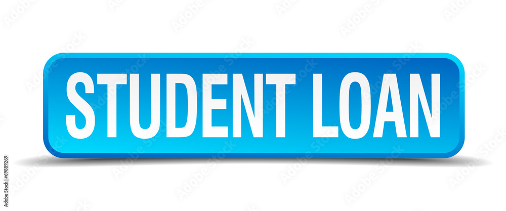 Student loan blue 3d realistic square isolated button