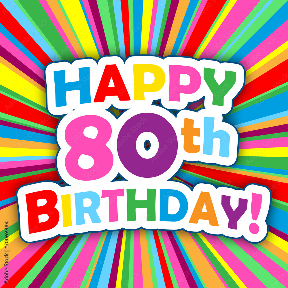 HAPPY 80th BIRTHDAY" Card (party eighty card message) Векторный объект Stock