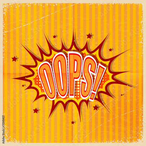 Cartoon Oops on an old-fashioned yellow background. Retro style.