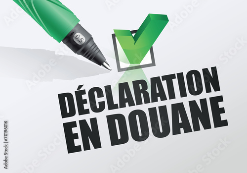 déclaration en douane de marchandise