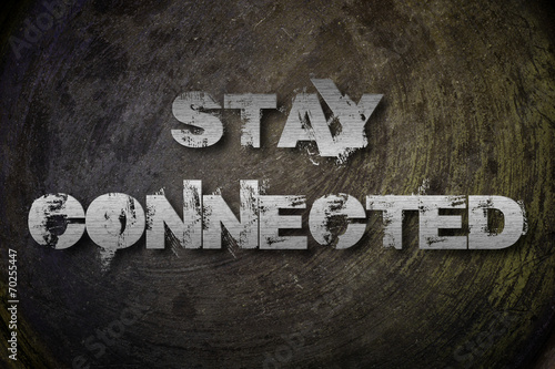 Stay Connected Concept