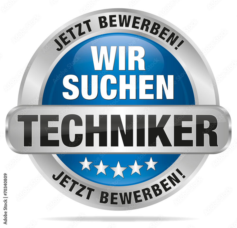 Wir suchen Techniker - Jetzt bewerben! Wir suchen Techniker - Jetzt bewerben!