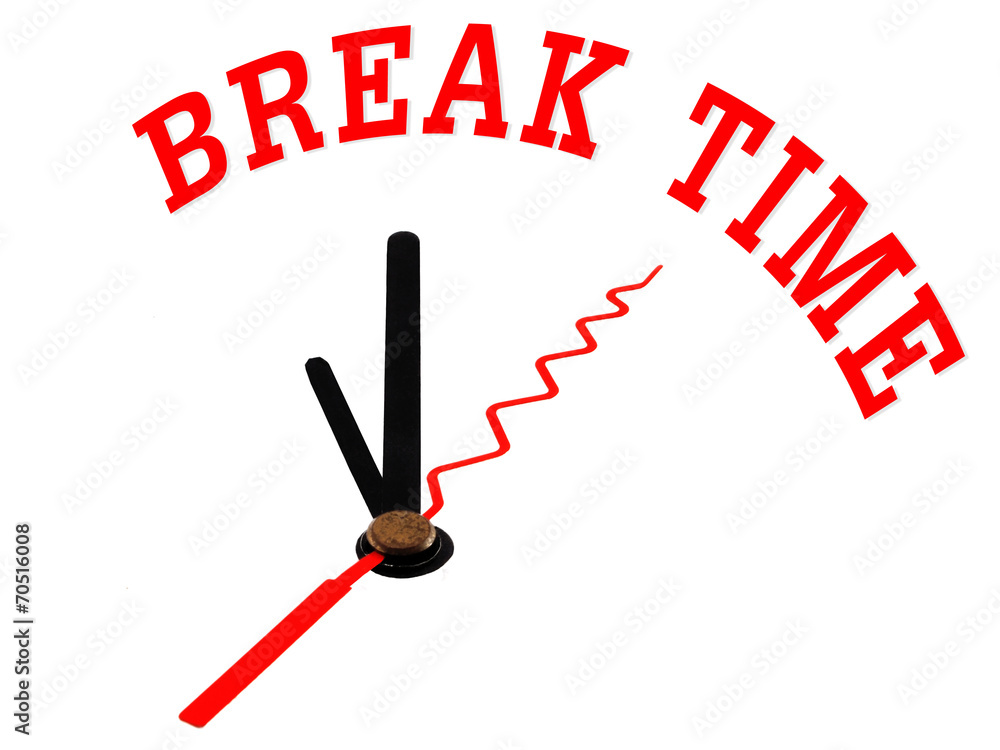 Time concept: Clock icon and word Break Time Time concept: Clock icon and word Break Time