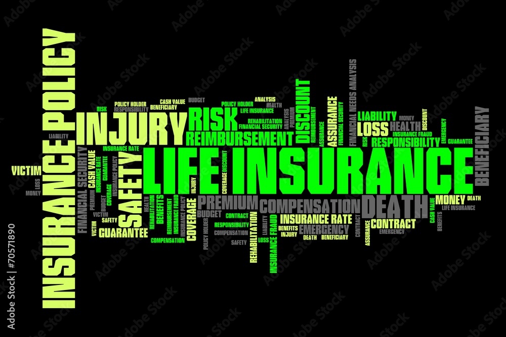 Life insurance - word cloud illustration Life insurance - word cloud illustration