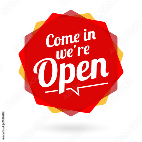 Come in we're open