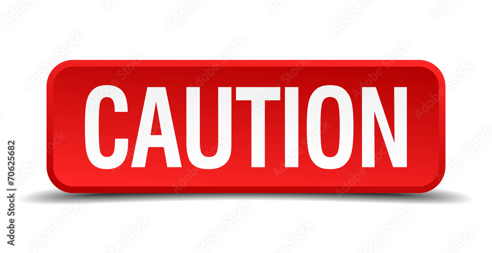 caution red square button isolated on white background caution red square button isolated on white background
