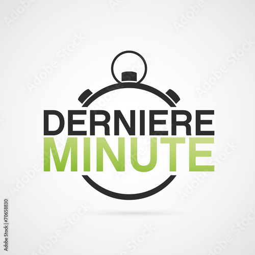 dernière minute