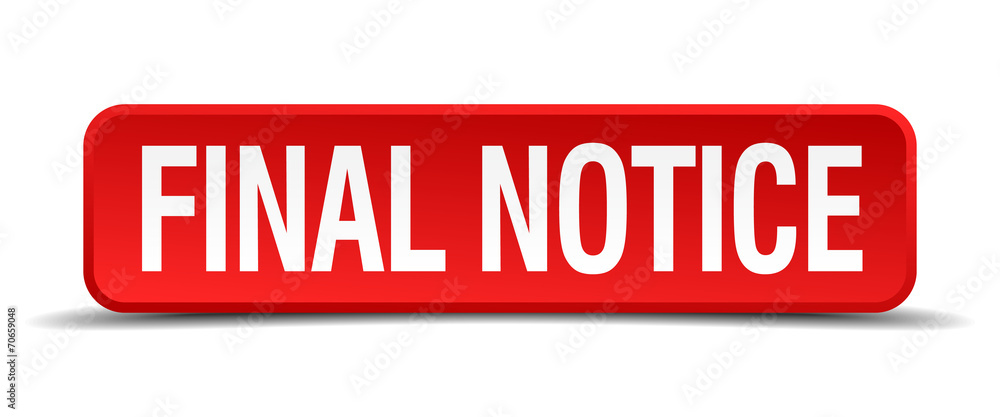 final notice red 3d square button isolated on white background final notice red 3d square button isolated on white background