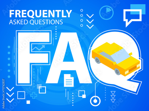 Vector bright illustration faq and car on blue background for ba