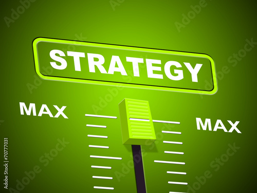 Obraz na płótnie Max Strategy Shows Upper Limit And Extreme