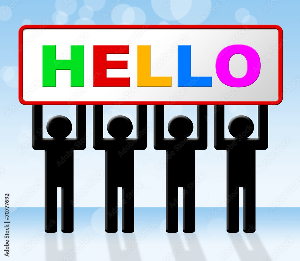 Hello Sign Indicates How Are You And Advertisement Hello Sign Indicates How Are You And Advertisement