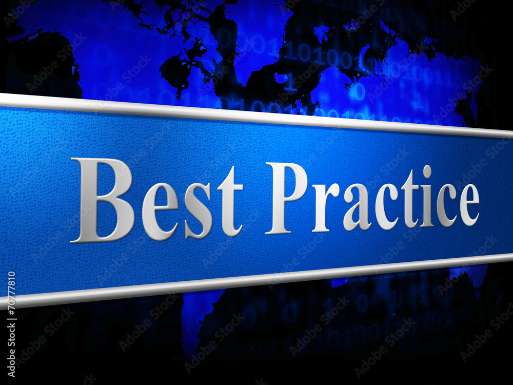 Best Practice Indicates Number One And Chief