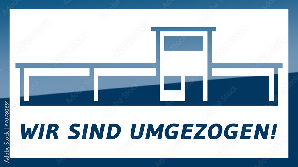 Obraz premium fs2 FactorySign - Wir sind umgezogen - blau g1813 - 16 zu 9