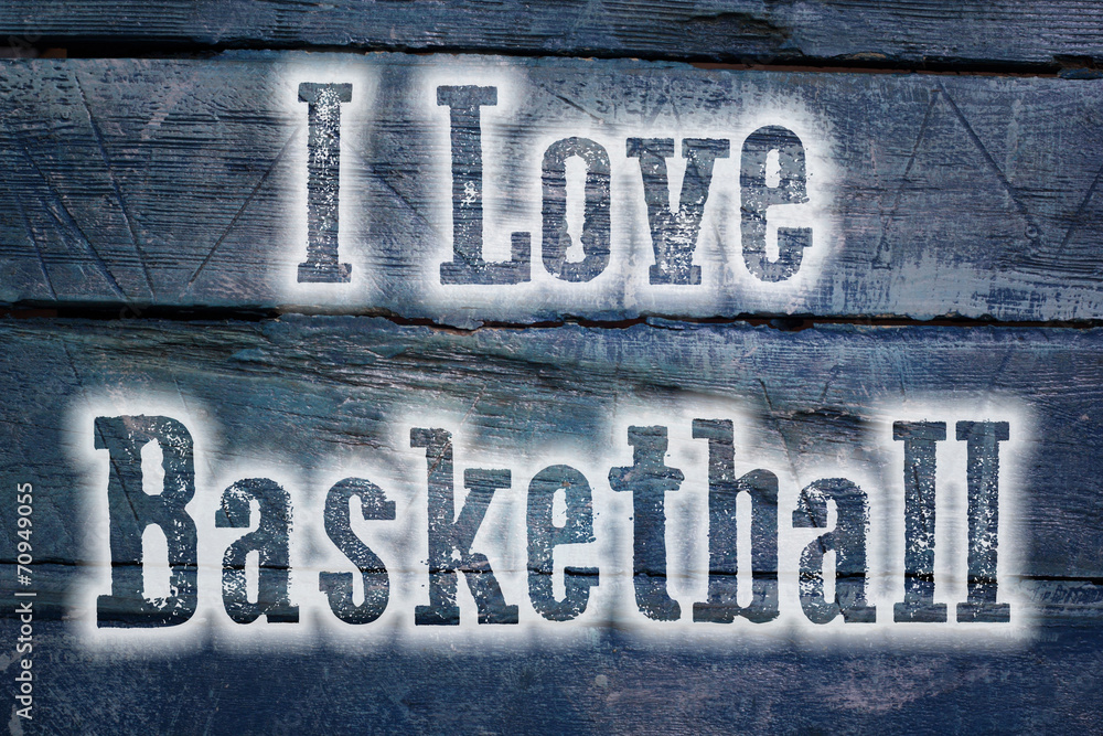 Fototapeta premium I Love Basketball Concept