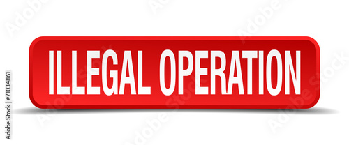 illegal operation red 3d square button on white background