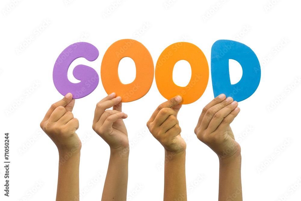 Multiple hands holding the word good Multiple hands holding the word good