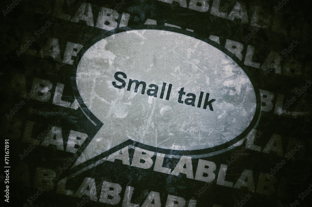 Fototapeta premium Smalltalk...