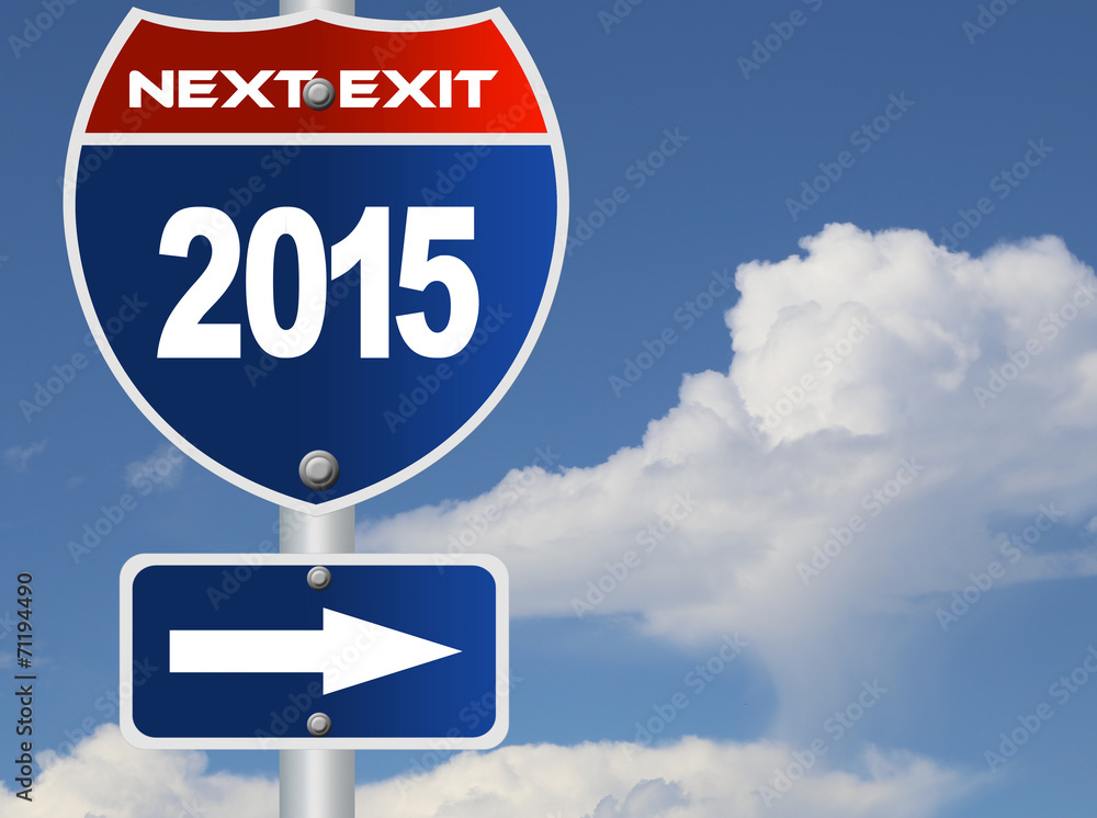 2015 road sign 2015 road sign