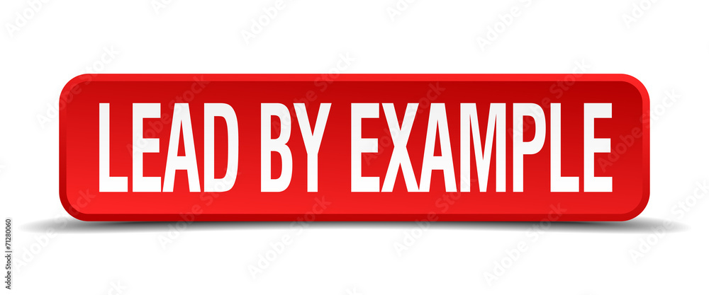 lead by example red 3d square button isolated on white lead by example red 3d square button isolated on white