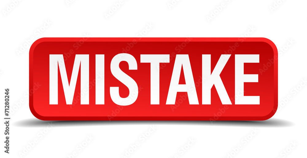 Mistake red 3d square button isolated on white Mistake red 3d square button isolated on white