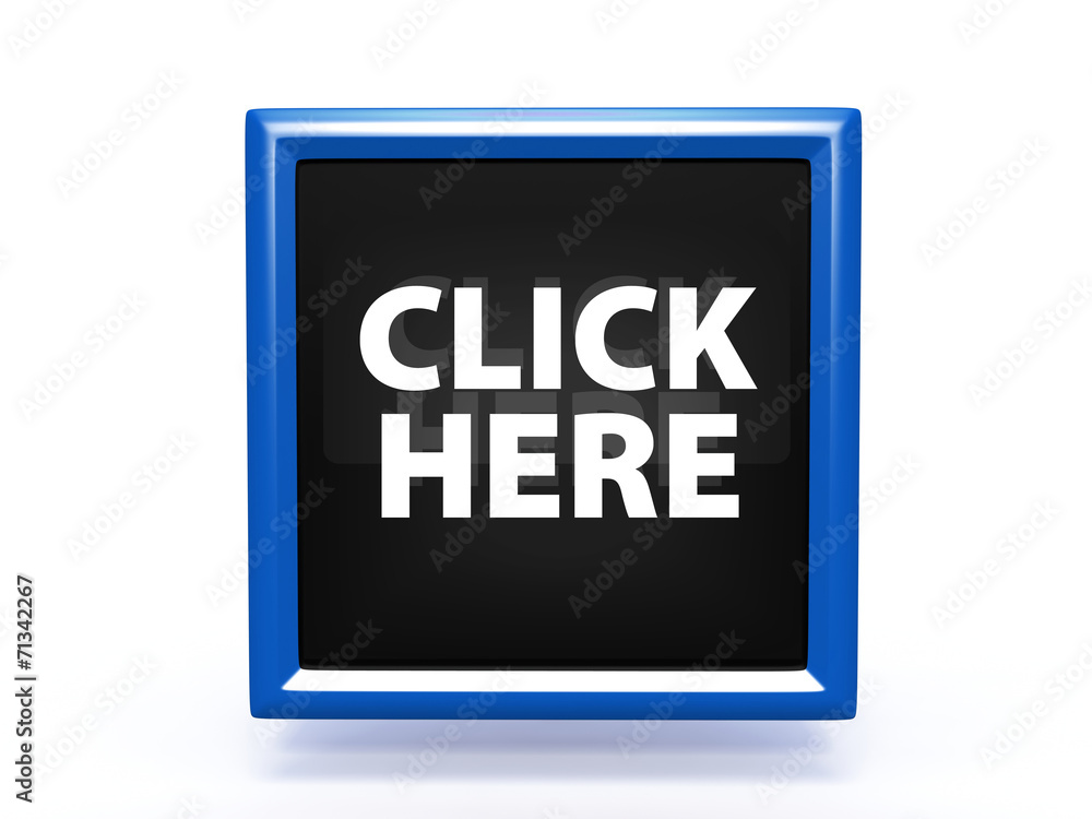 Click here square icon on white background Click here square icon on white background