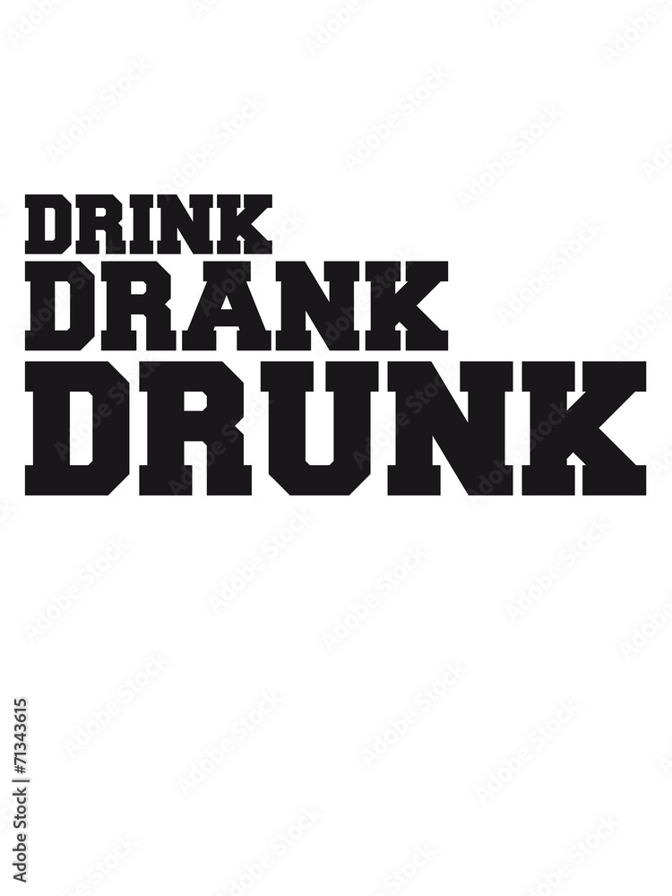 Fototapeta premium Drink Drank Drunk Cool Logo