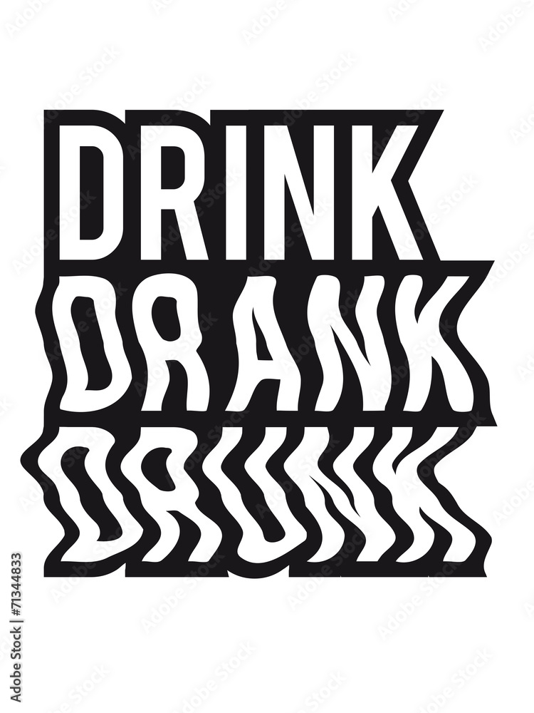 Funny Drink Drank Drunk Logo Funny Drink Drank Drunk Logo