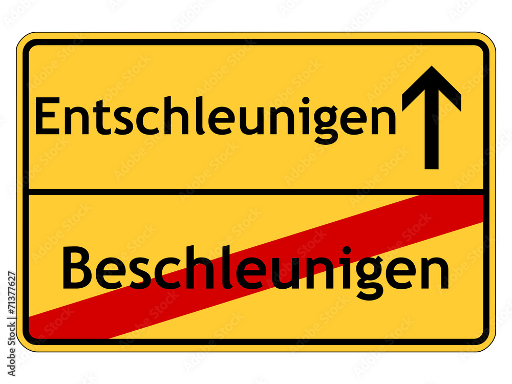 Entschleunigen Entschleunigen