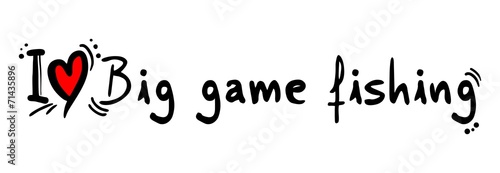 Big game fishing love