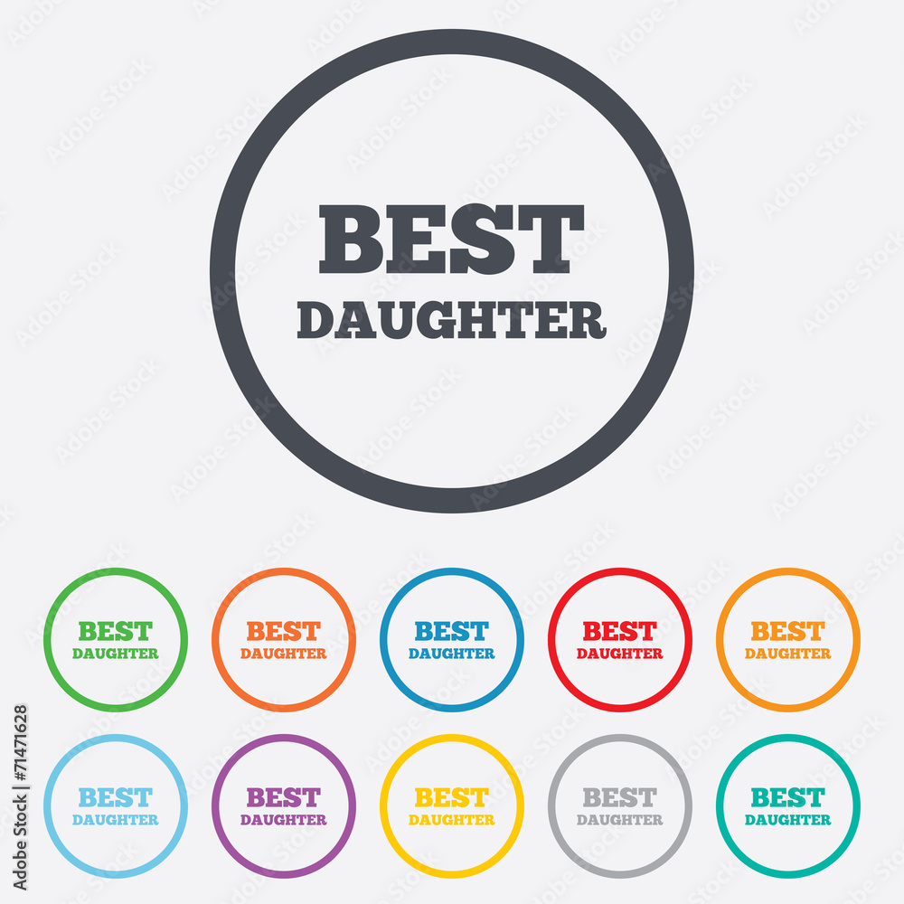 Best daughter sign icon. Award symbol. Best daughter sign icon. Award symbol.