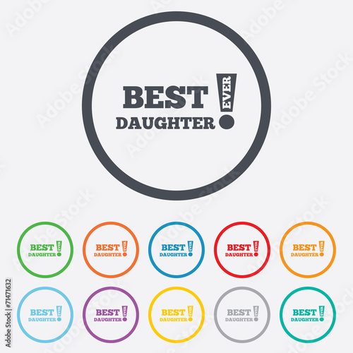 Wallpaper Mural Best daughter ever sign icon. Award symbol. Torontodigital.ca