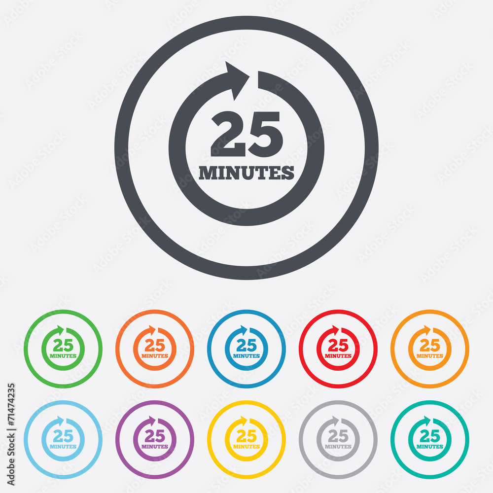 Every 25 minutes sign icon. Full rotation arrow. Every 25 minutes sign icon. Full rotation arrow.