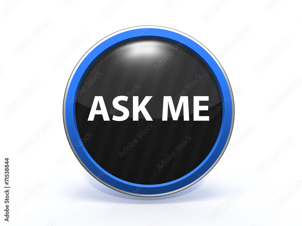 ask me circular icon on white background ask me circular icon on white background