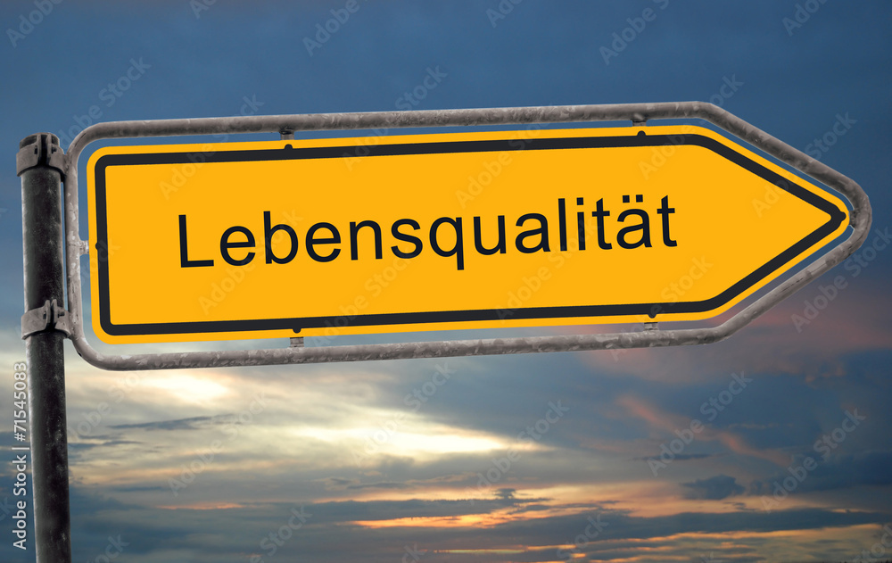 Obraz premium Strassenschild 19 - Lebensqualität