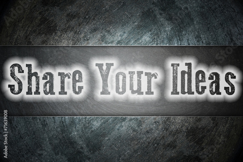 Share Your Ideas Concept