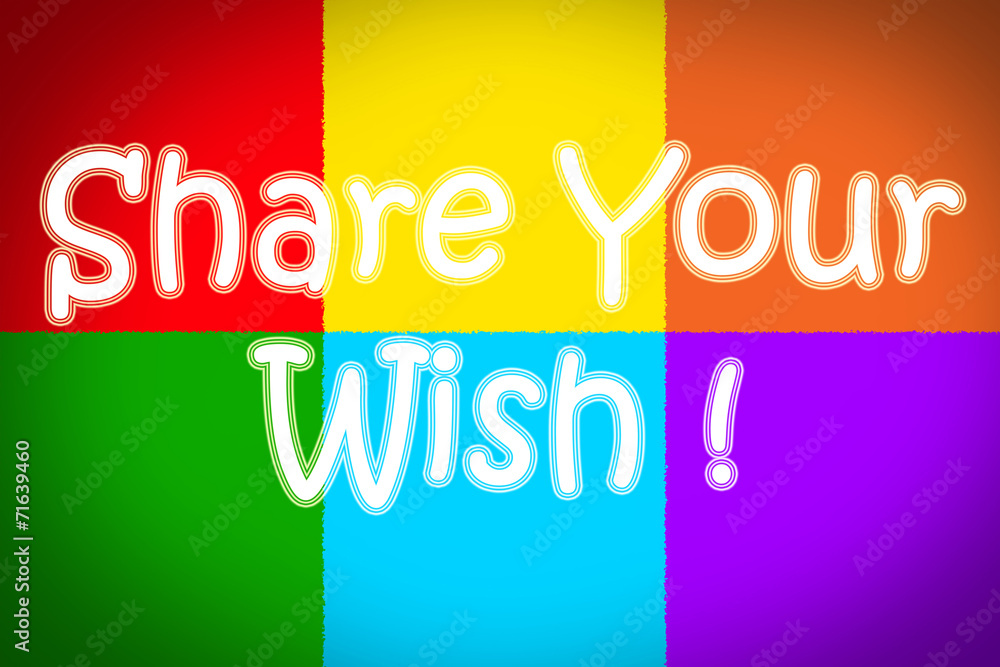 Fototapeta premium Share Your Wish Concept