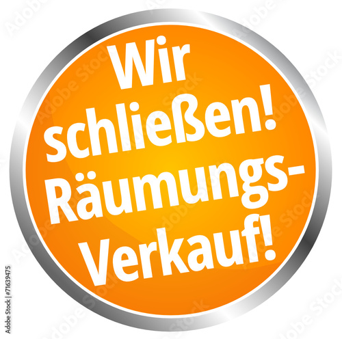 Wir schließen! Räumungsverkauf!