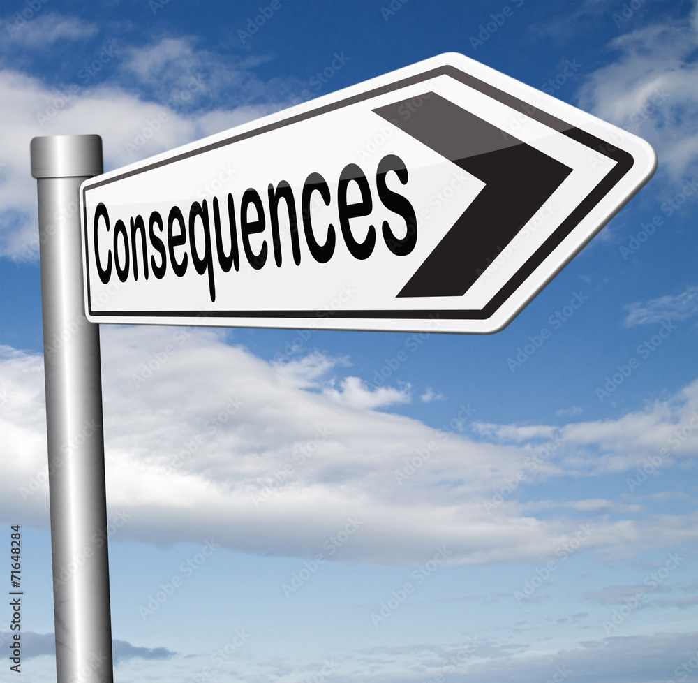 Obraz premium consequences