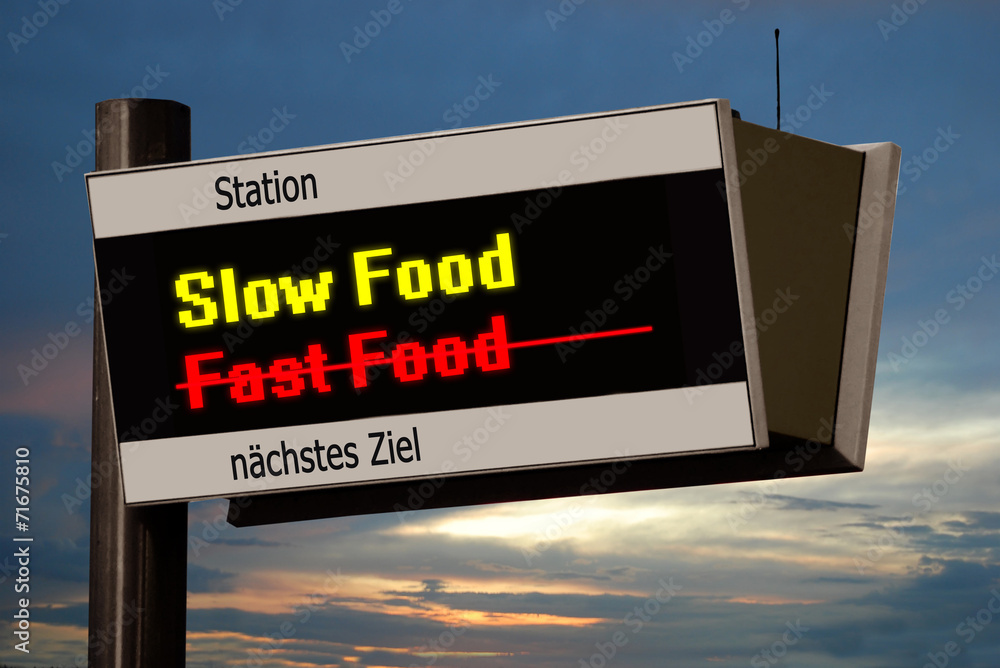 Anzeigetafel 4 - Slow Food