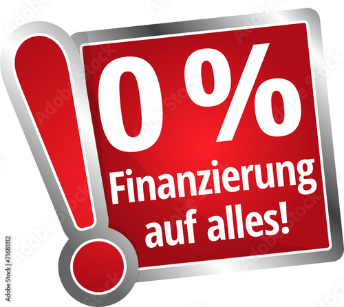 0 % Finanzierung auf alles!