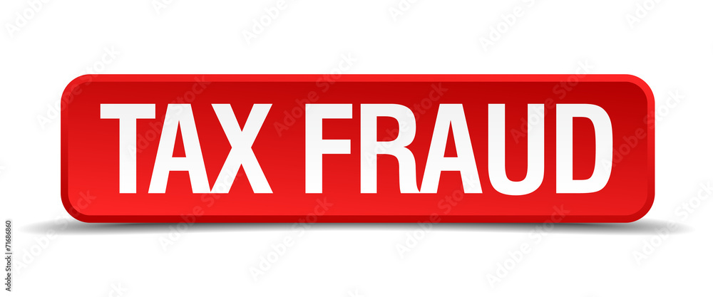 Tax fraud red 3d square button isolated on white Tax fraud red 3d square button isolated on white